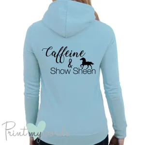 Caffeine & Show Sheen Equestrian Hoodie