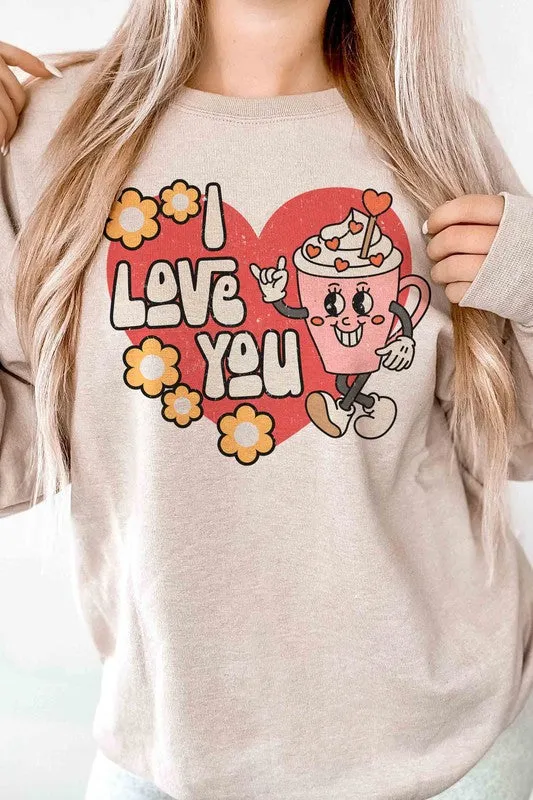 I LOVE YOU Graphic Sweatshirt