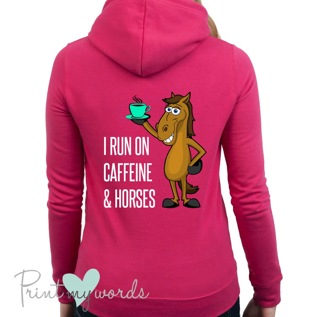 I Run On Caffeine Funny Equestrian Hoodie