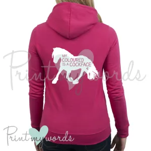 My Coloured Is A Cockface Funny Equestrian Hoodie